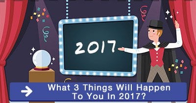 What 3 things will happen to you in 2017?